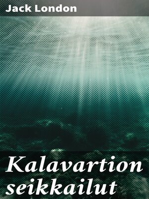cover image of Kalavartion seikkailut